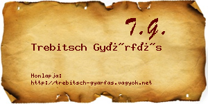 Trebitsch Gyárfás névjegykártya